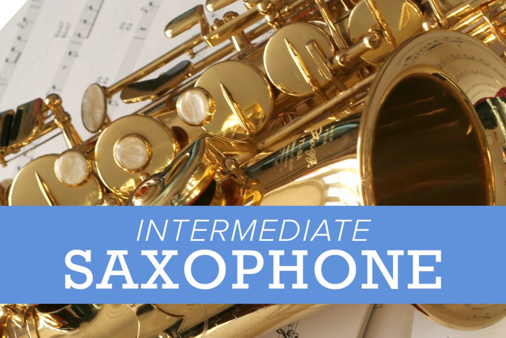 Intermediate Alto Saxophone – Paul Effman Music Online